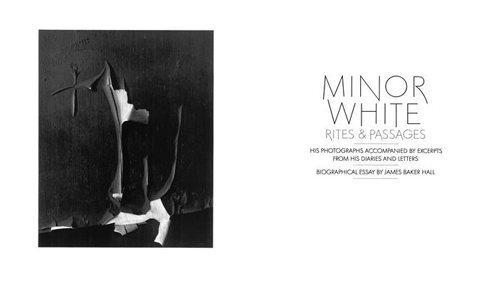 Minor White: Rites & Passages