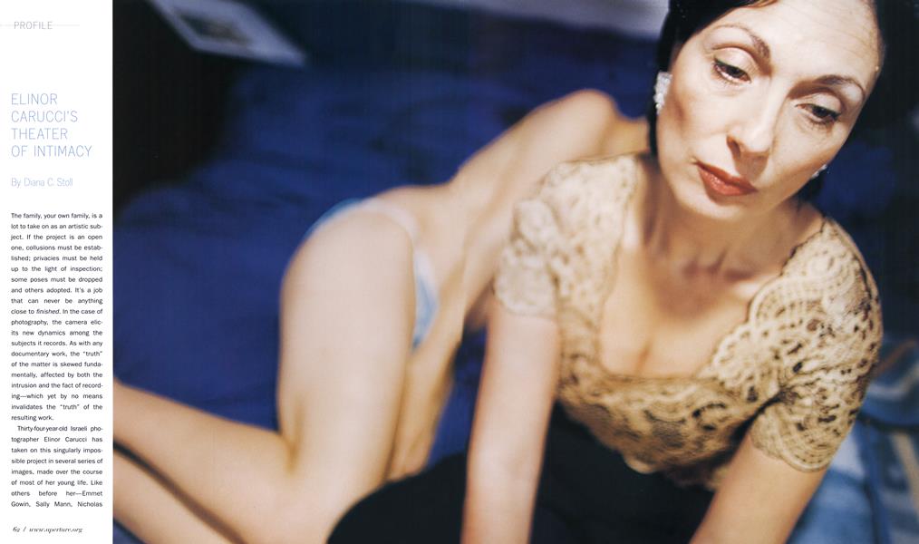 Elinor Carucci’s Theater Of Intimacy