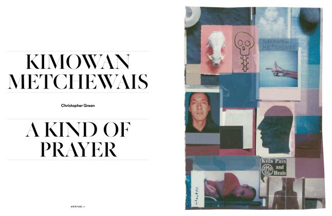 Kimowan Metchewais: A Kind Of Prayer